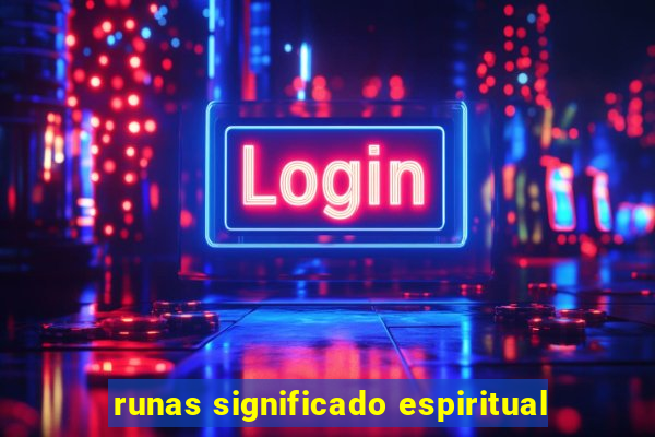 runas significado espiritual